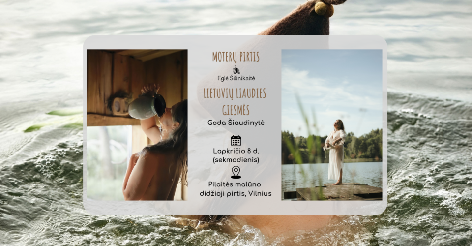 Moterų pirtis • lietuvių liaudies giesmės